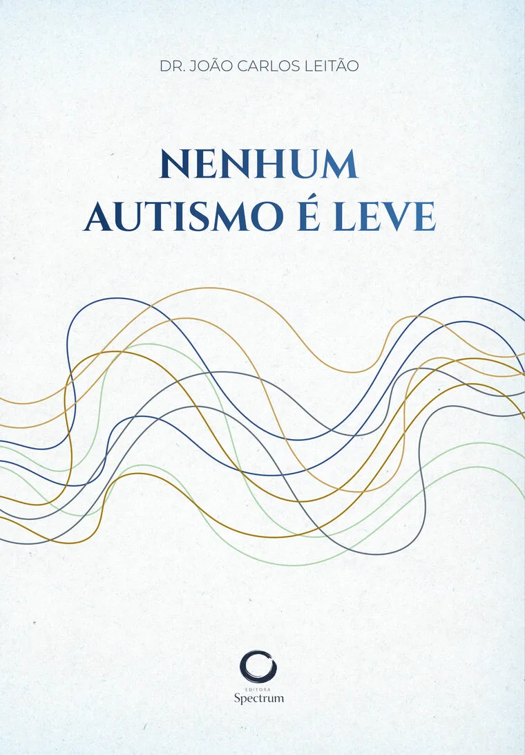 Capa do livro Nenhum Autismo É Leve